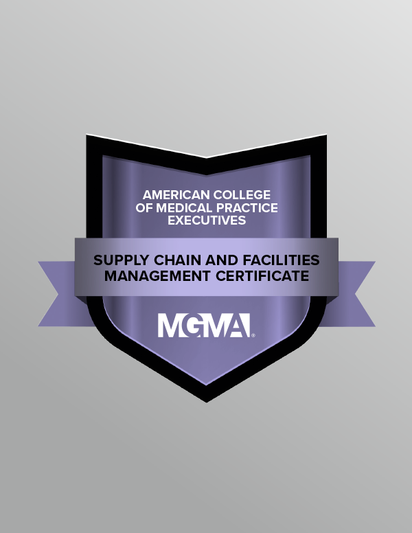 A graphic displaying a digital badge for the American College of Medical Practice Executives' Supply Chain and Facilities Management Certificate.